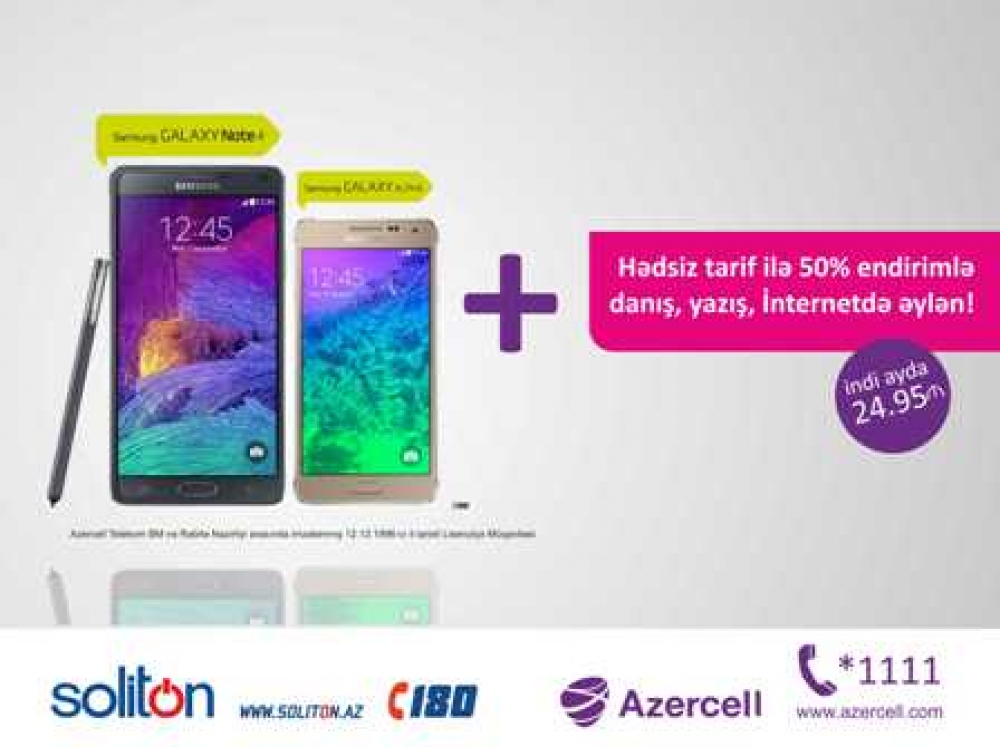 SOLİTON - SAMSUNG GALAXY NOTE 4 VƏ SAMSUNG GALAXY ALPHA KAMPANİYASI!