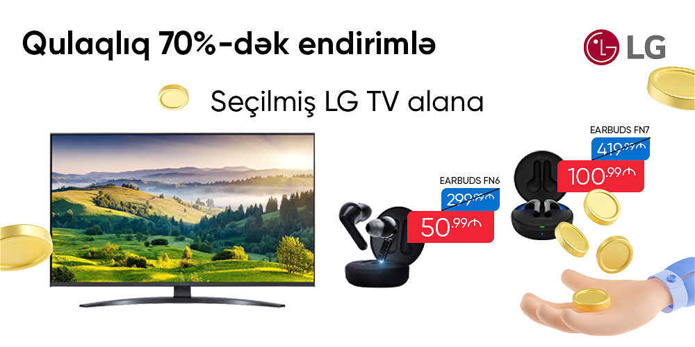 LG TV AL, QULAQLIĞI 70%-DƏK ENDİRİMLƏ ƏLDƏ ET!